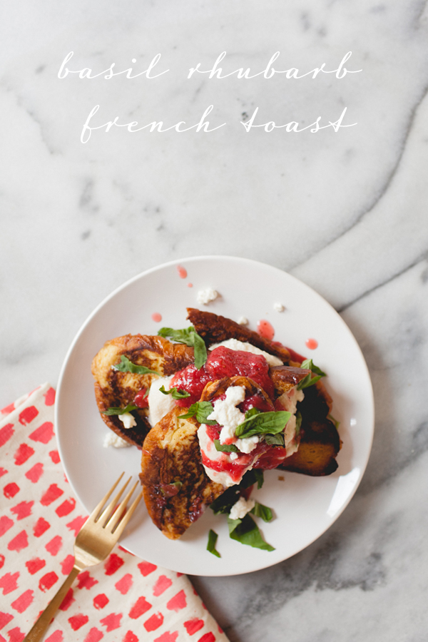 challah french toast with basil rhubarb compote and honey ricotta // via coco+kelley