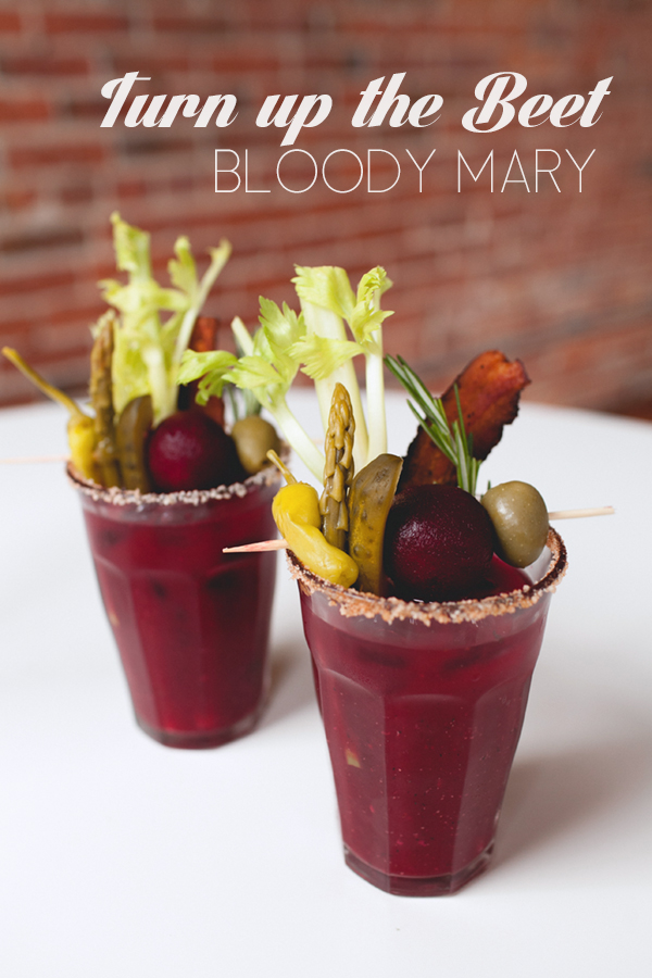 turn up the beet bloody mary